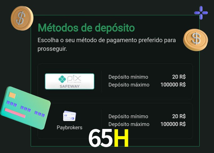 O cassino 65H oferece uma grande variedade de métodos de pagamento