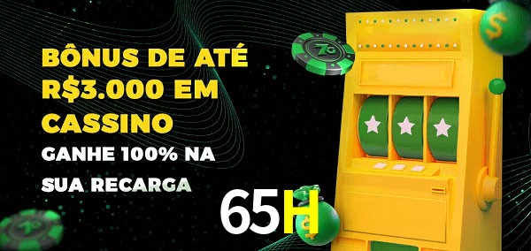 65H melhor bônus de depósito